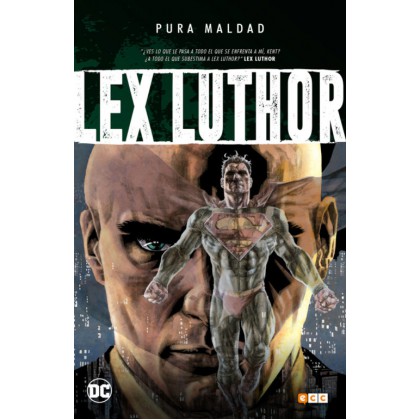 Pura maldad Lex Luthor